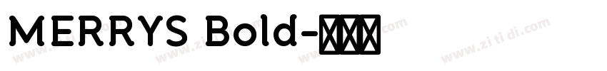 MERRYS Bold字体转换 MERRYS Bold字体转换